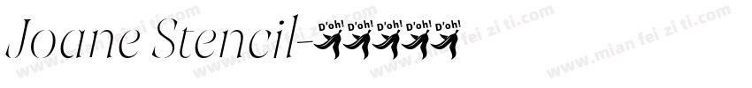 Joane Stencil字体转换